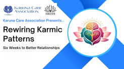Six-Week Karuna Care Course Aims to Rewire Karmic Patterns in Relationships