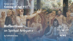 COMING OF AGE #17 – Reflections on Spiritual Arrogance