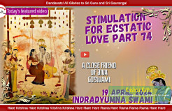 Stimulation for Ecstatic Love Part 74 - A Close Friend Of Jiva Goswami