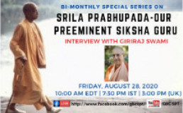 Srila Prabhupada, the Preeminent Siksha Guru – Giriraj Swami