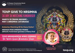 TOVP Give To Nrsimha 36 Day 3X Matching Fundraiser – Message from the Chairman