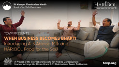 TOVP PRESENTS: When Business Becomes Bhakti – Introducing A-3 Ahimsa Milk and HARI:BOL Food for the Soul