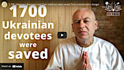 1,700 Ukrainian Devotees Saved from Catastrophic Danger