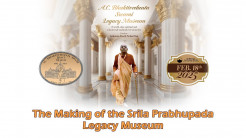 TOVP PRESENTS: THE MAKING OF THE SRILA PRABHUPADA LEGACY MUSEUM, WITH BRAJA VILASA DAS AND DAIVISAKTI DEVI DASI