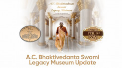 A.C. BHAKTIVEDANTA SWAMI LEGACY MUSEUM- 18th February Opening