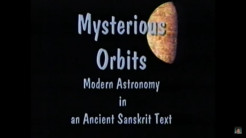 TOVP & Vedic Science Channel Present: Mysterious Orbits