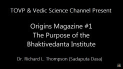 Origins Magazine #1 - The Purpose of the Bhaktivedanta Institute