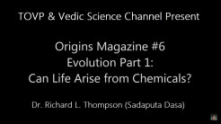 Origins Magazine #6 - Evolution Part 1: Can Life Arise from Chemicals?