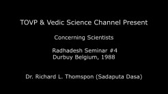 TOVP & Vedic Science Channel Present Dr. Richard L. Thompson (Sadaputa Dasa)