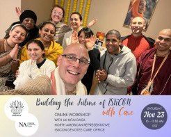 Building the Future of ISKCON with Care