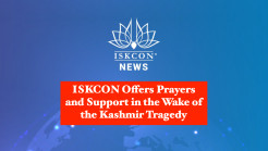 ISKCON Offers Prayers and Support in the Wake of the Kashmir Tragedy