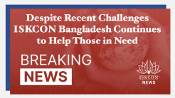 Despite Recent Challenges, ISKCON Bangladesh Continues to Help Those in Need