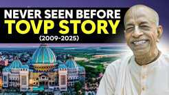 The TOVP Story 2009-2025: From Kutir to Mandir