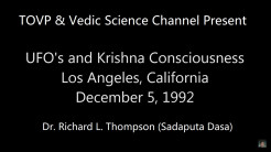 TOVP & VEDIC SCIENCE CHANNEL PRESENT  Dr. Richard L. Thompson (Sadaputa Dasa)
