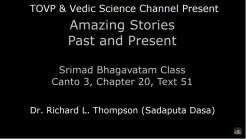 TOVP & VEDIC SCIENCE CHANNEL PRESENT (NEW AUDIO!)  Dr. Richard L. Thompson (Sadaputa Dasa)