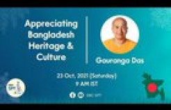 VIDEO: Appreciating Bangladesh Heritage & Culture with Gauranga Das