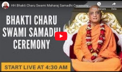 VIDEO: Bhakti Charu Swami Samadhi Ceremony