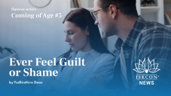 COMING OF AGE #5 – Ever Feel Guilt or Shame?