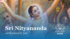 Nityananda Trayodasi – Appearance Day of Lord Nityananda