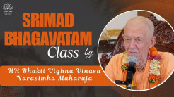 Srimad Bhagavatam Class by HH Bhakti Vighna Vinasa Narasimha Swami Maharaj | SB-11.09.15