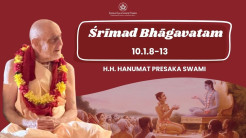 Srimad Bhagavatam 10.1.8-13 | H.H. Hanumat Presaka Swami | December 23, 2025
