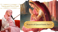 Narayani Devi Dasi – Prayers of Queen Kunti
