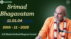 Srimad Bhagavatam Class 11.1.4 | By H.H Bhakti Brihad Bhagavat Swami | 30th Nov 2025 – Iskcon Juhu