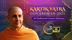 Day 3 ( 4K) | Kartik Yatra 2025 | Govardhan | ISKCON Chowpatty | Radhanath Swami