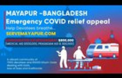 VIDEO: Mayapur & Bangladesh Emergency Covid-Relief Appeal
