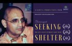 VIDEO: Seeking Shelter: The Life & Legacy of Bhakti Charu Swami