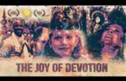 VIDEO: The Joy of Devotion - Full Documentary