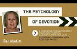VIDEO: The Psychology of Devotion with Cristina Casanova