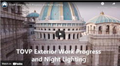 TOVP Exterior Work Progress & Night Lighting