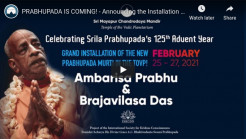 PRABHUPADA IS COMING! – Ambarisa and Braja Vilasa Special Announcement
