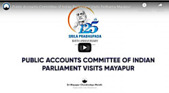 Public Accounts Committee of Indian Parliament Visits ISKCON Mayapur
