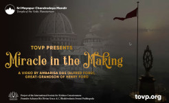 TOVP Presents – Miracle in the Making: A Video by Ambarisa Das (Alfred Ford), Great-grandson of Henry Ford